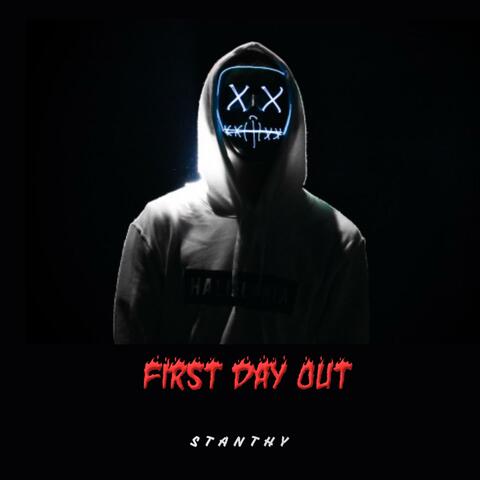 First Day Out (Freestyle)