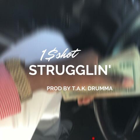 Strugglin'