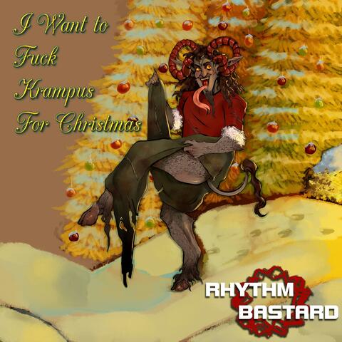 I Want to F--K Krampus for Christmas
