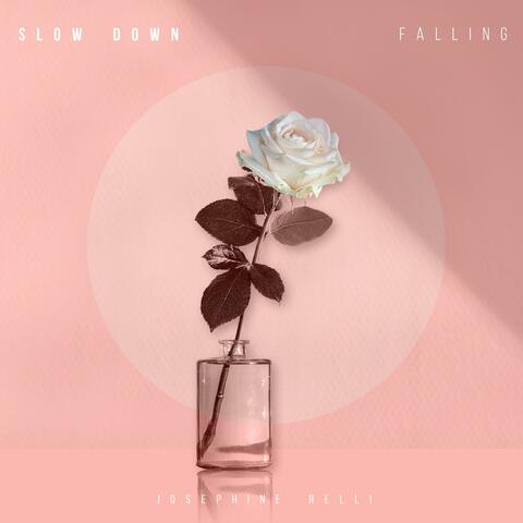 Slow Down / Falling