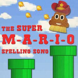 The Super Mario Spelling Song