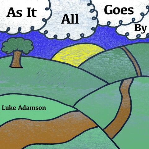 As It All Goes By