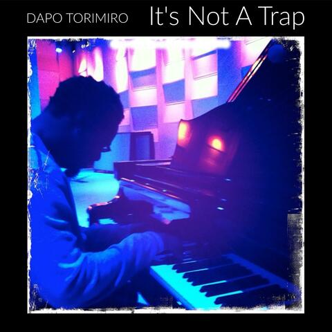 It's Not a Trap
