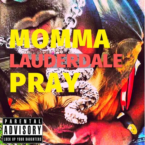 Momma Pray
