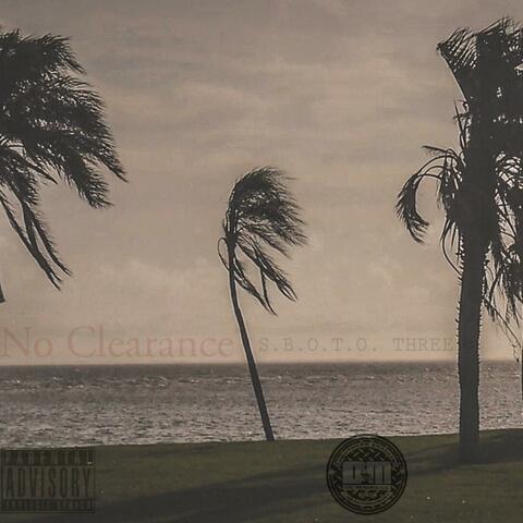 No Clearance: S.B.O.T.O. Three