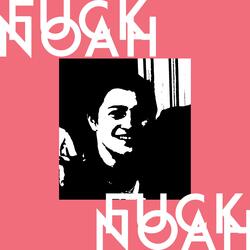 Fuck Noah