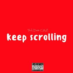 Keep Scrolling