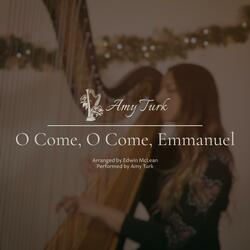 O Come, O Come, Emmanuel
