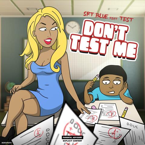 Don't Test Me