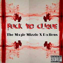 Fuck Yo Clique