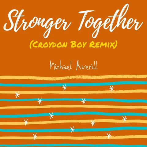 Stronger Together