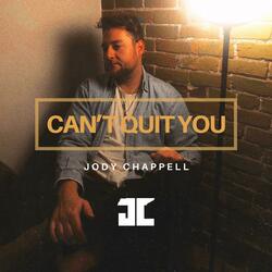 Can't Quit You