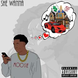 She Wanna