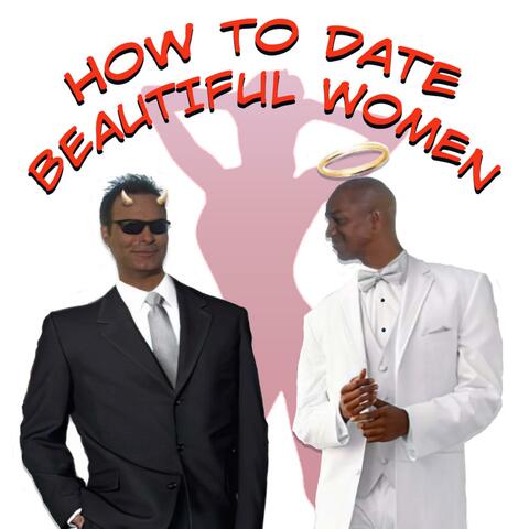 How to Date Beautiful Women Soundtrack