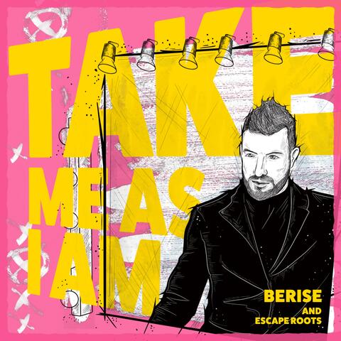 Take Me As I Am (feat. Escape Roots) [Radio Edit]