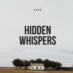 Hidden Whispers