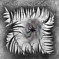 Yo! Cthulhu