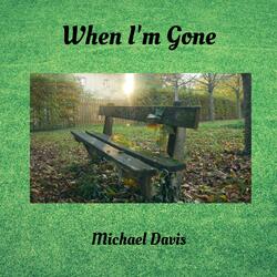 When I'm Gone