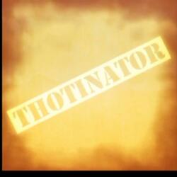 Thotinator