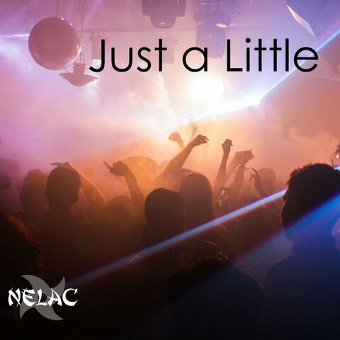 Just a Little