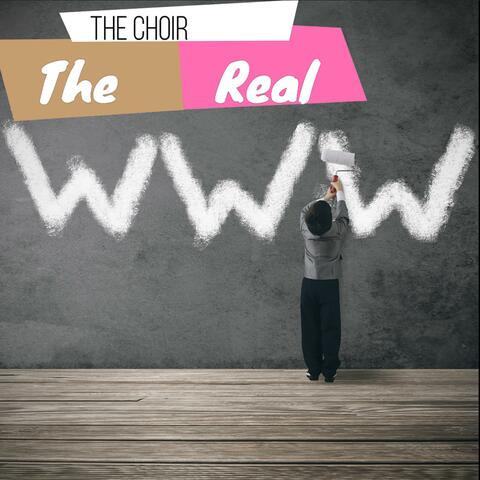 The Real WWW
