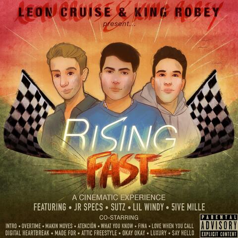 RISING FAST