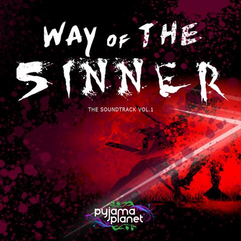 Way of the Sinner, Vol. 1 (Soundtrack)