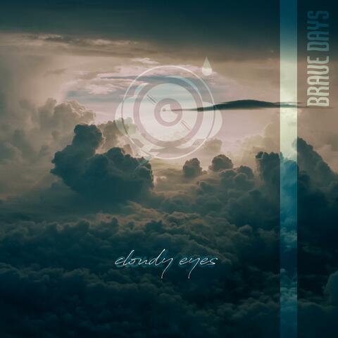 Cloudy Eyes