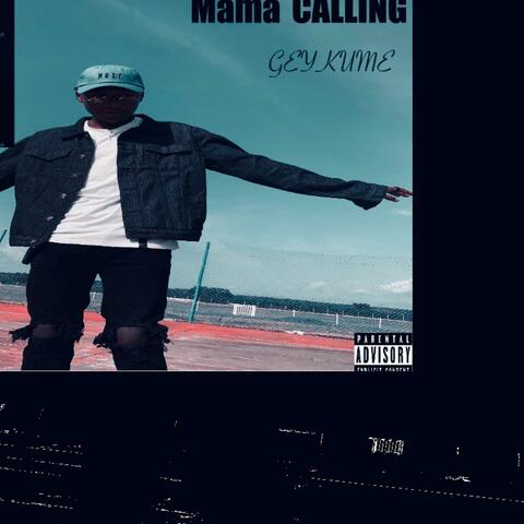 Mama Calling