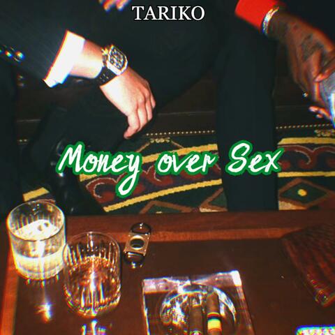 Money Over Sex