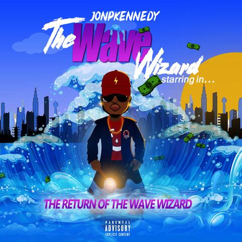 The Return of the Wave Wizard
