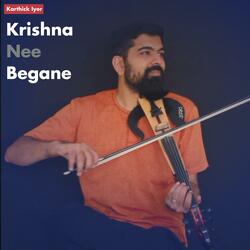 Krishna Nee Begane