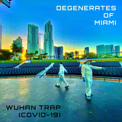 Wuhan Trap (Covid-19)