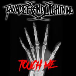 Touch Me