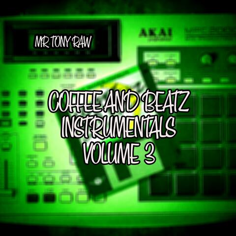 Coffee and Beatz Instrumentals Volume 3