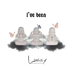 I've Been