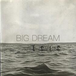 Big Dream