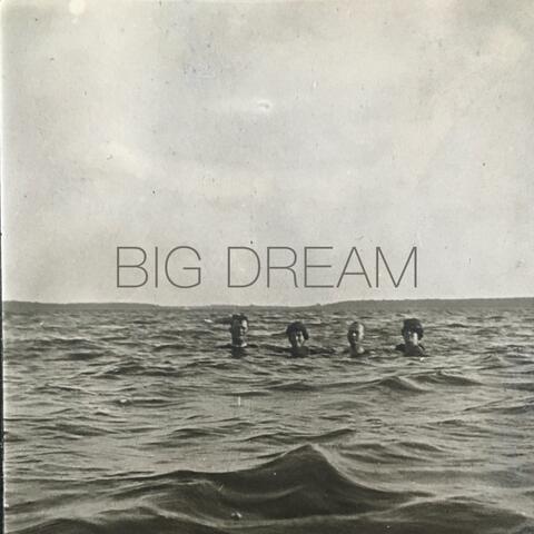 Big Dream