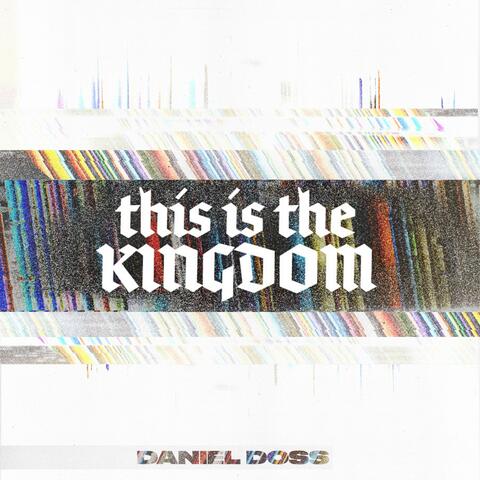 This Is the Kingdom
