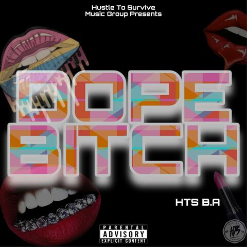 Dope Bitch