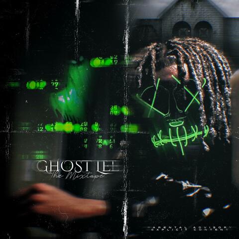 Ghost Lee the Mixtape