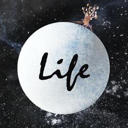 Life