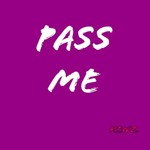 Pass Me