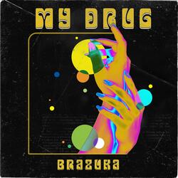My Drug