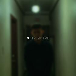 Stay Alive