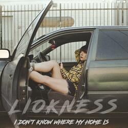 I Don't Know Where My Home Is