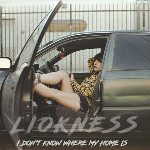 I Don't Know Where My Home Is