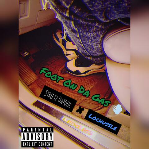 Foot on Da Gas