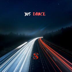 Jus' Dance