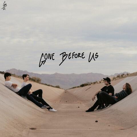 Gone Before Us